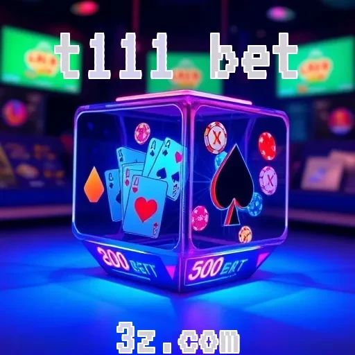 t111 bet: Promoções Irresistíveis para Aumentar suas Chances de Ganhar